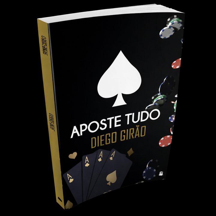 Capa do livro Aposte Tudo, de Diego Girão